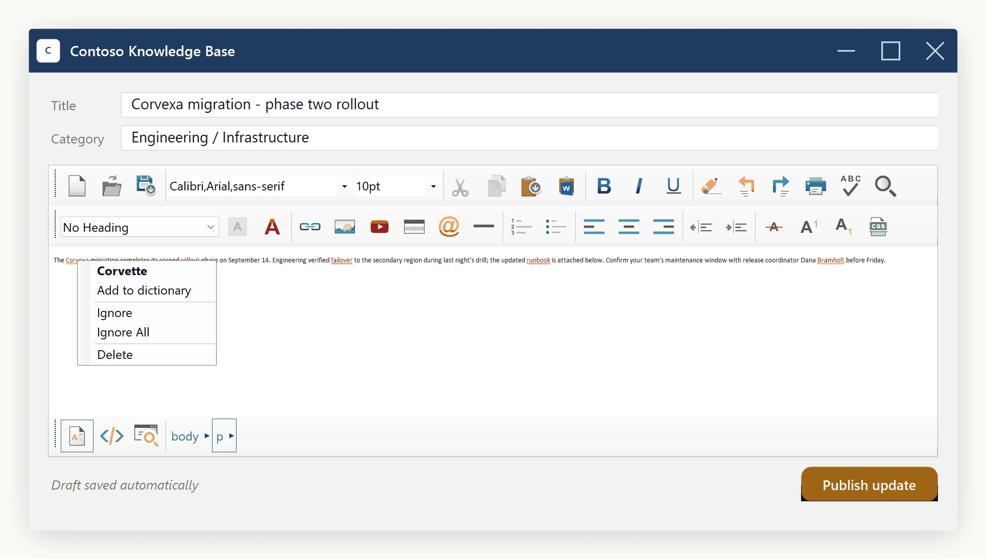 Right-click menu on the flagged term Corvexa in the SpiceLogic WinForms HTML Editor, showing spelling suggestions above the Add to dictionary command.