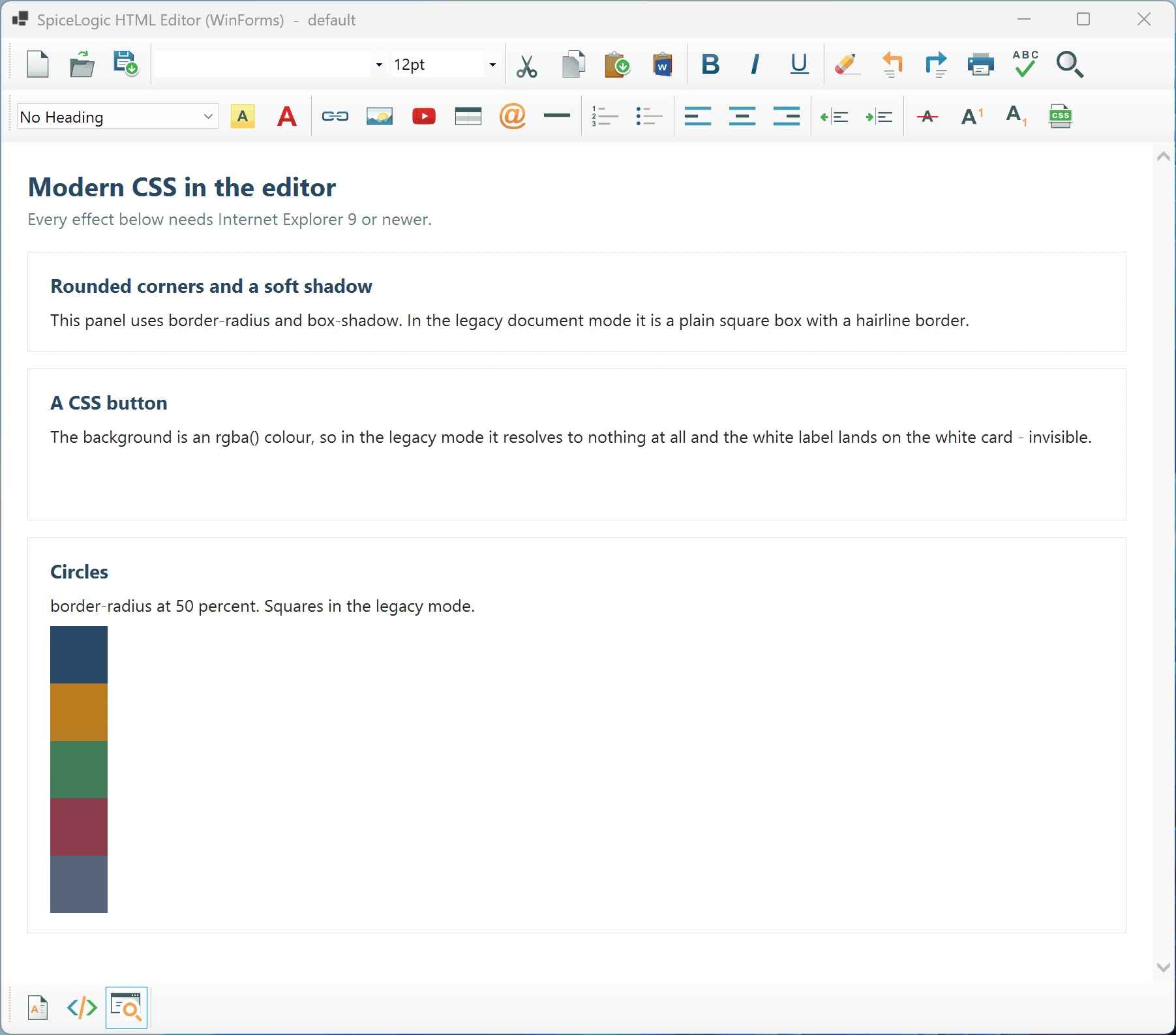 The WinForms HTML Editor in the default Internet Explorer 7 document mode: panels are plain square boxes, the Read more button has no background so its white label is invisible, and the coloured swatches render as stacked squares instead of circles.