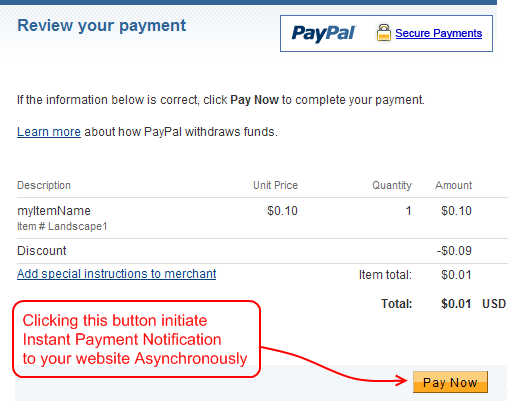 PayPal Review your payment page in the browser; the Pay Now button is highlighted with a note explaining that clicking it triggers an asynchronous Instant Payment Notification to your site.