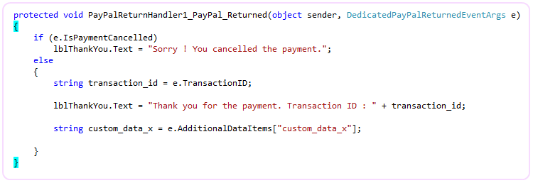 Simple PayPal_Returned event handler in C# on the standalone PayPal Return Handler Component branching on cancellation and displaying a thank-you message with the transaction id on success.