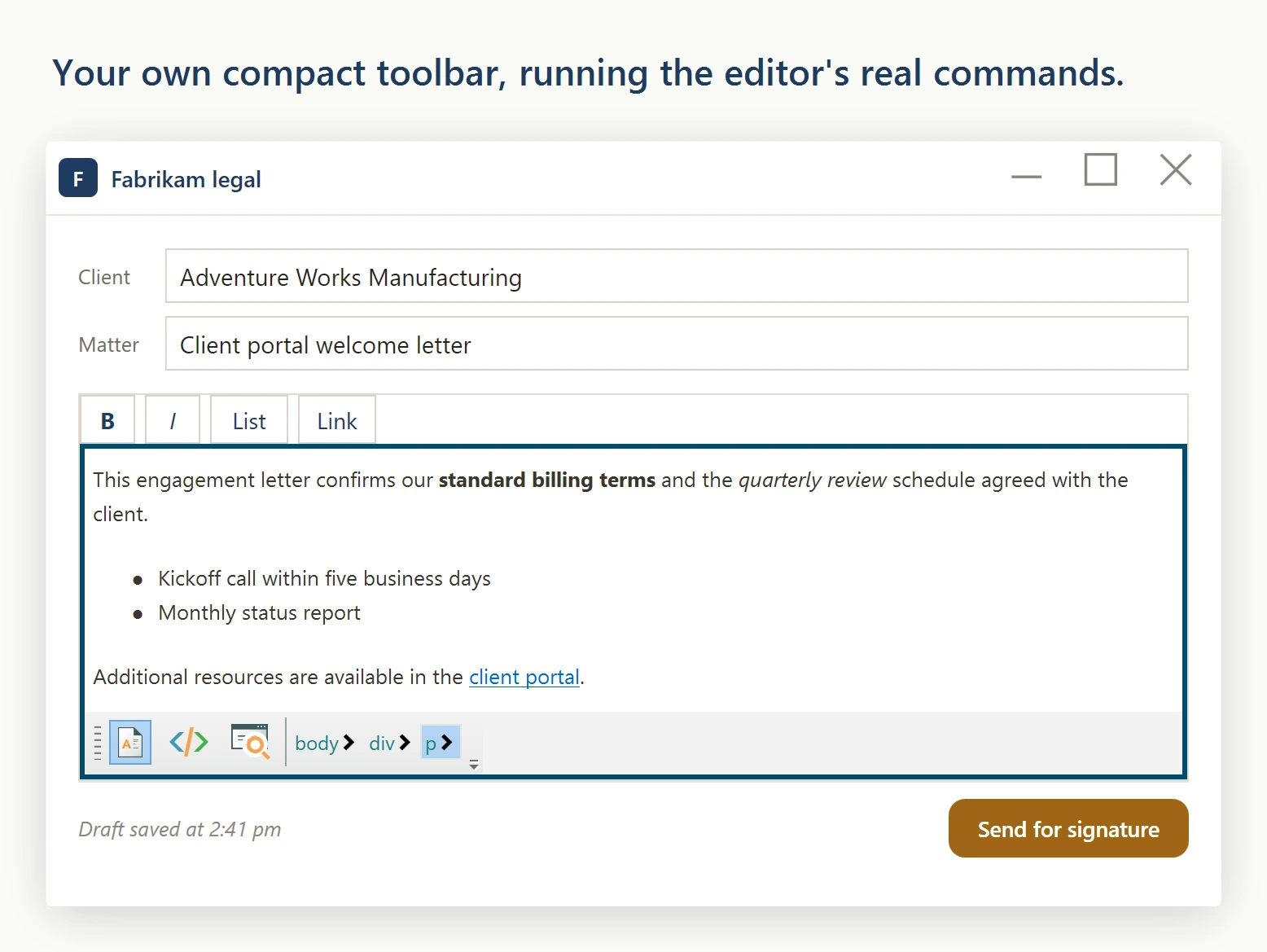 A WPF host application with both built-in editor toolbars hidden and a compact four-button toolbar of its own above the editing surface, wired to the editor command handlers for bold, italic, bullet list and hyperlink.