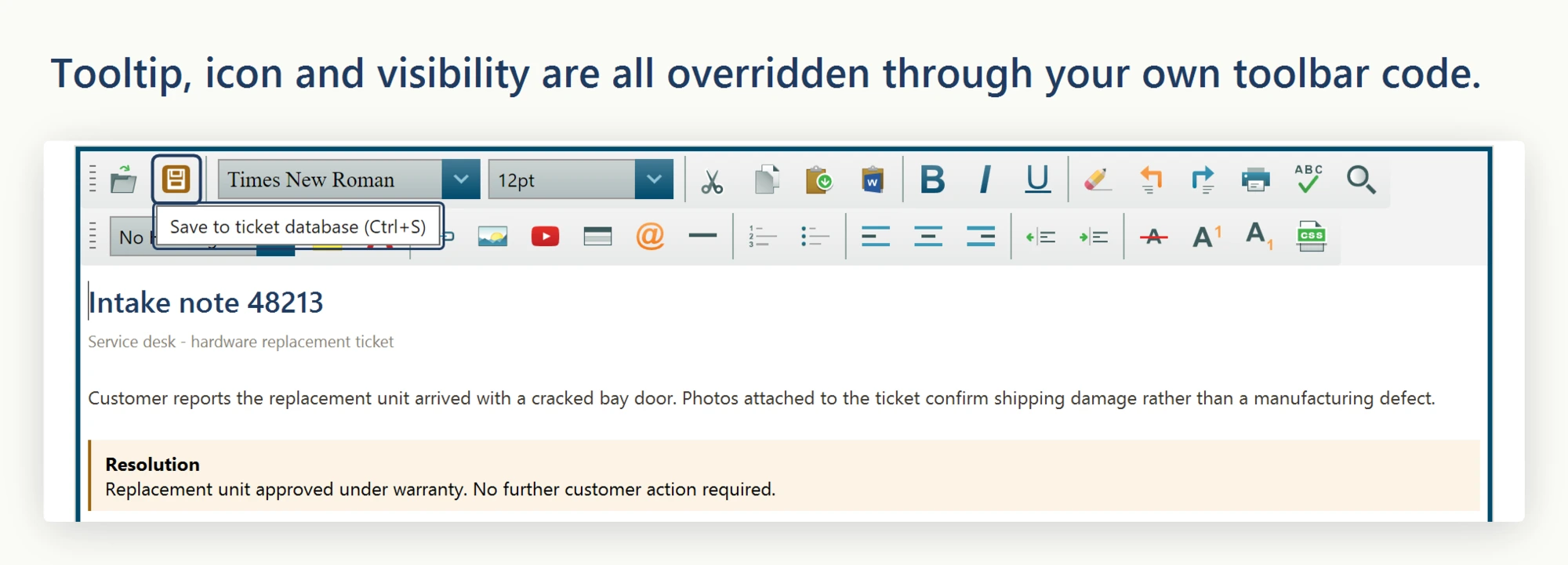 WPF HTML Editor toolbar with a factory button carrying a replaced icon and a custom tooltip reading Save to ticket database (Ctrl+S), with another factory button hidden, all set through the toolbar item overrider.
